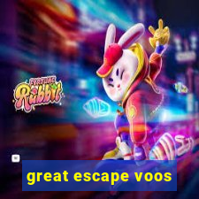 great escape voos